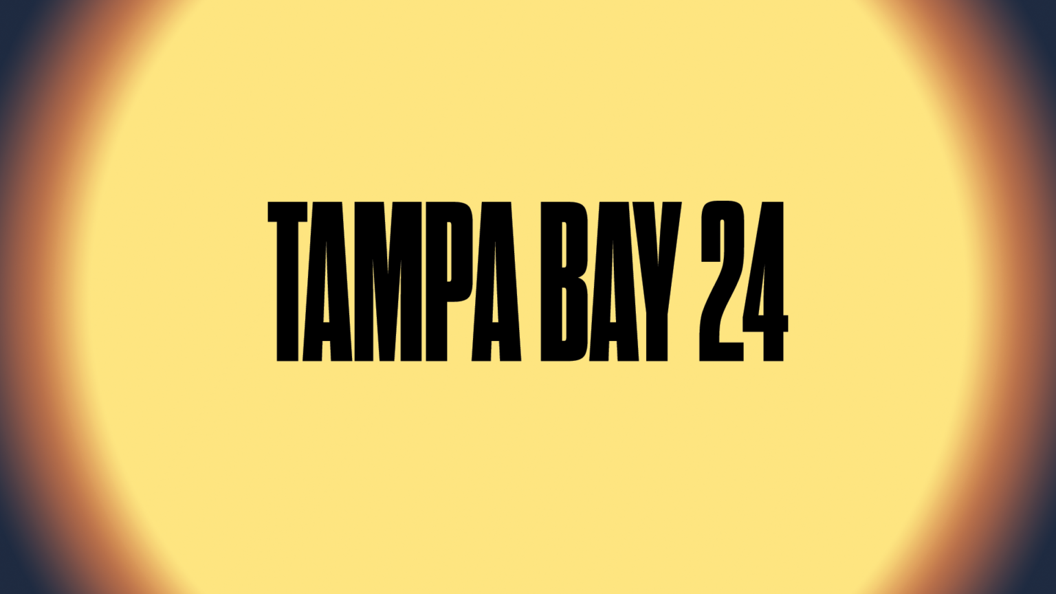 TAMPA BAY 24 Awaken the Dawn